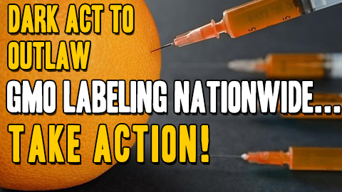 Image: DARK Act to outlaw GMO labeling nationwide… TAKE ACTION! (Audio)