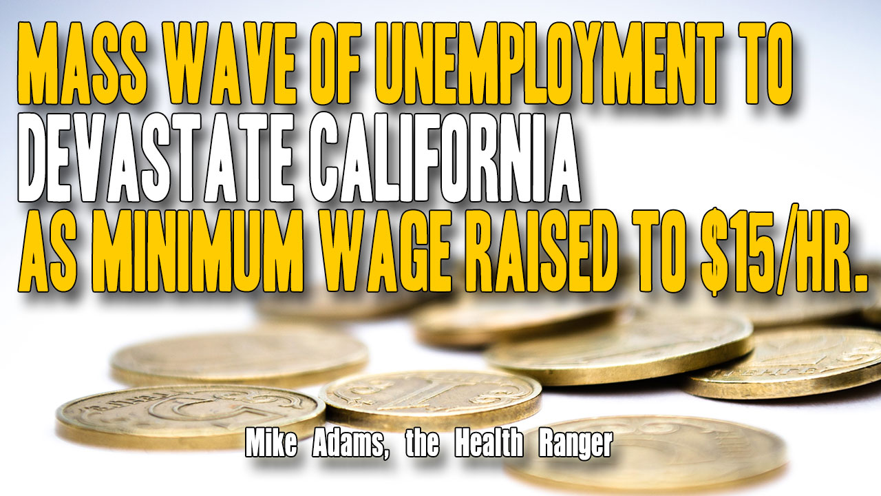 Image: Mass wave of unemployment to devastate California as minimum wage raised to $15/hr. (Audio)