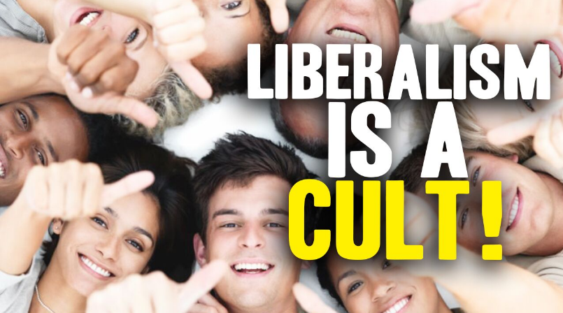 Image: Liberalism Is a Dangerous Cult (Video)