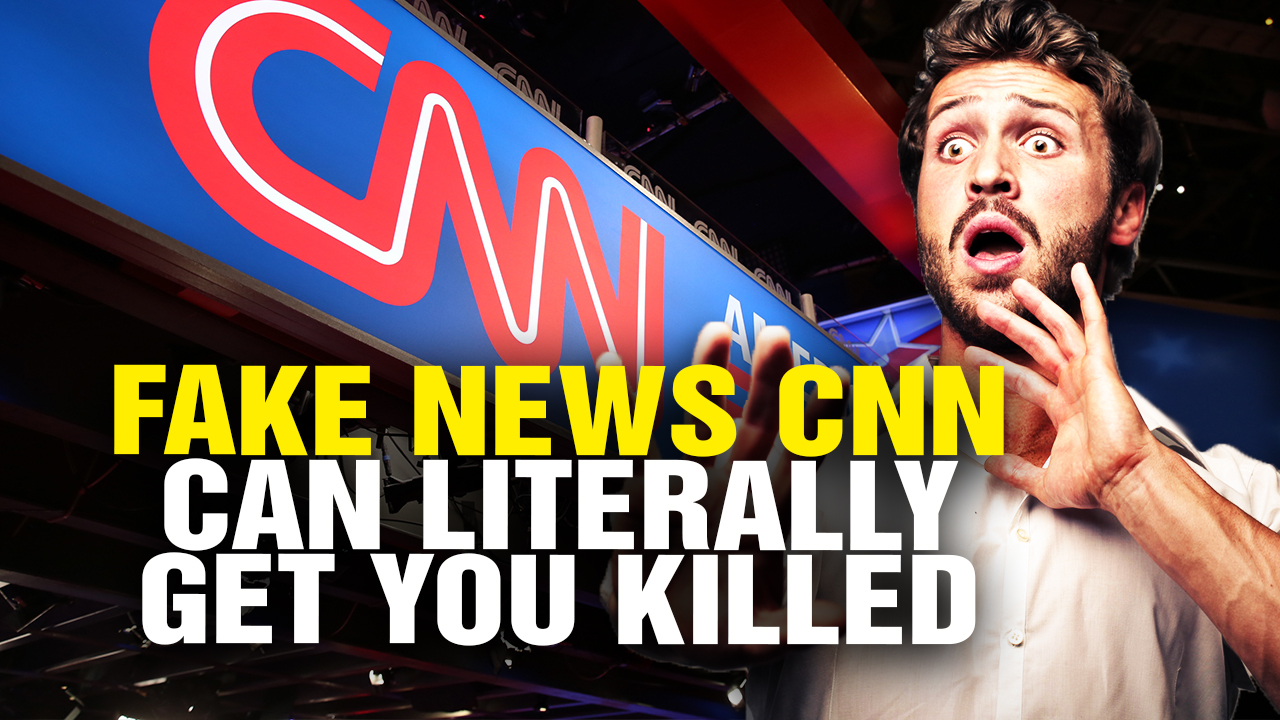 Image: Why Believing Fake News CNN May Get You KILLED (Video)