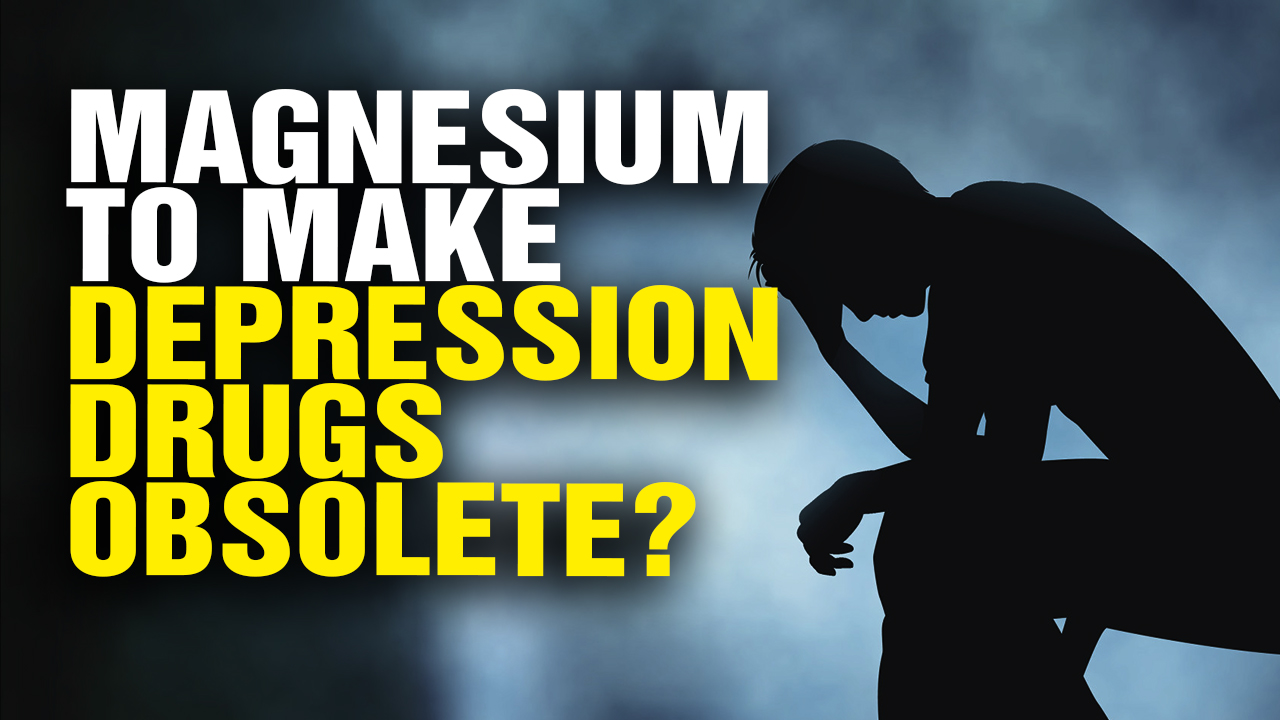 Image: Magnesium to Make Depression Drugs Obsolete? It’s Safer, More Affordable and More Effective (Video)
