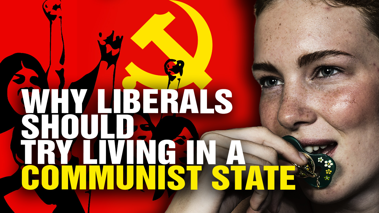 Image: Why All Liberals Should Live in a COMMUNIST State for a Month (Video)