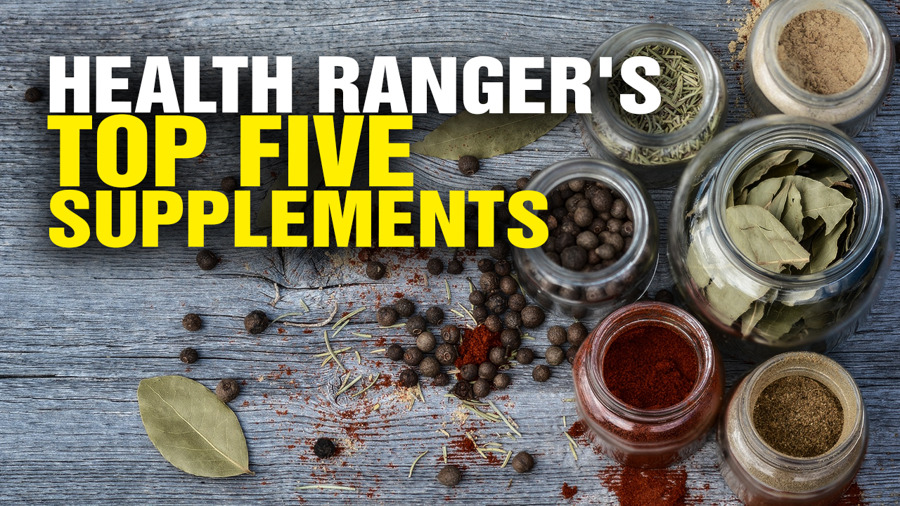 Image: The Health Ranger Reveals the Top Five Supplements He Takes at FIFTY (Video)