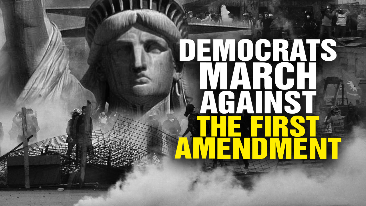 Image: Democrats March Against the First Amendment! (Video)