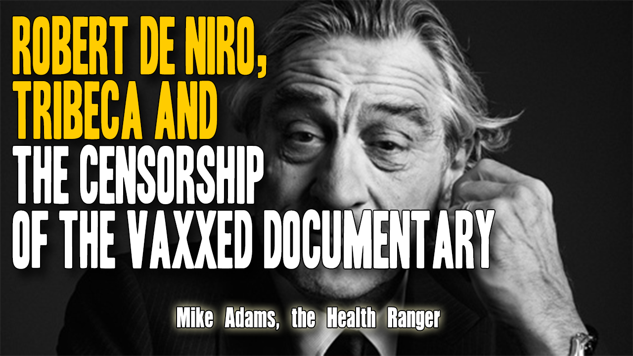 Image: Robert De Niro, Tribeca and the censorship of the VAXXED documentary (Video)