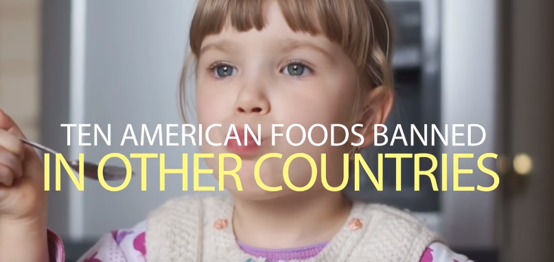 Image: Why Are These 10 Foods Not Banned in America as Well? (Video)