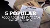 5 food additives that can harm your brain