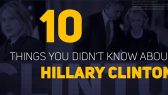 ten things bout hillary