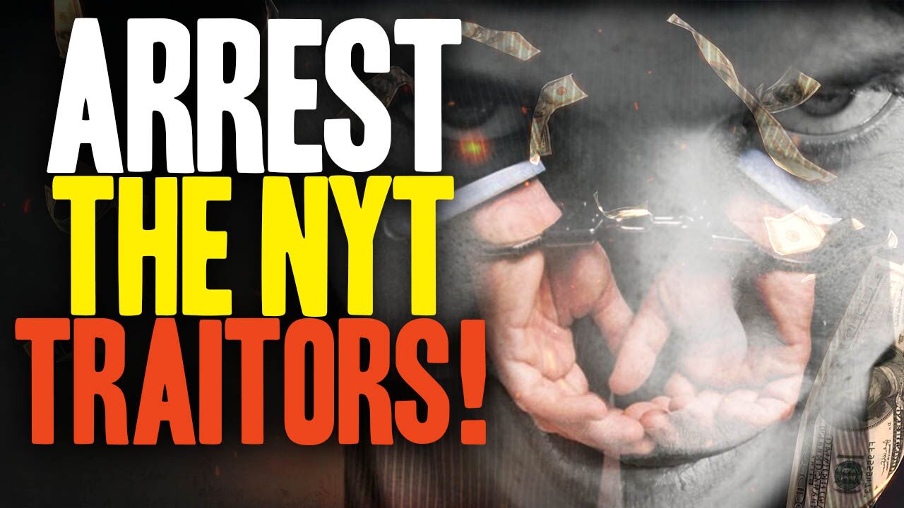 Image: NYT Commits Treason to Overthrow the U.S. Government (Video)