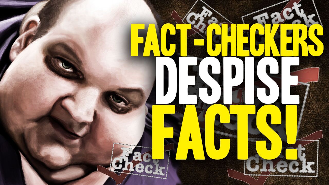 Image: “Fact-checkers” don’t know the real facts about history, medicine, economics, politics or science