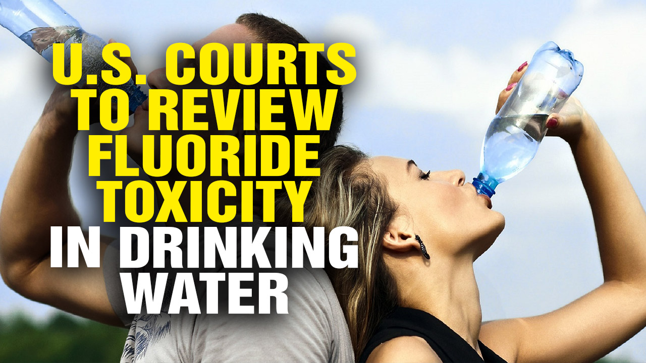 Image: WINNING: U.S. Courts Forced to Review Fluoride Toxicity in Drinking Water (Video)