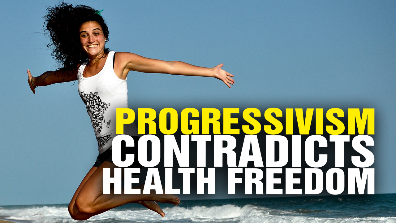 Image: Progressivism Contradicts the Principles of Health Freedom and Food Freedom (Video)