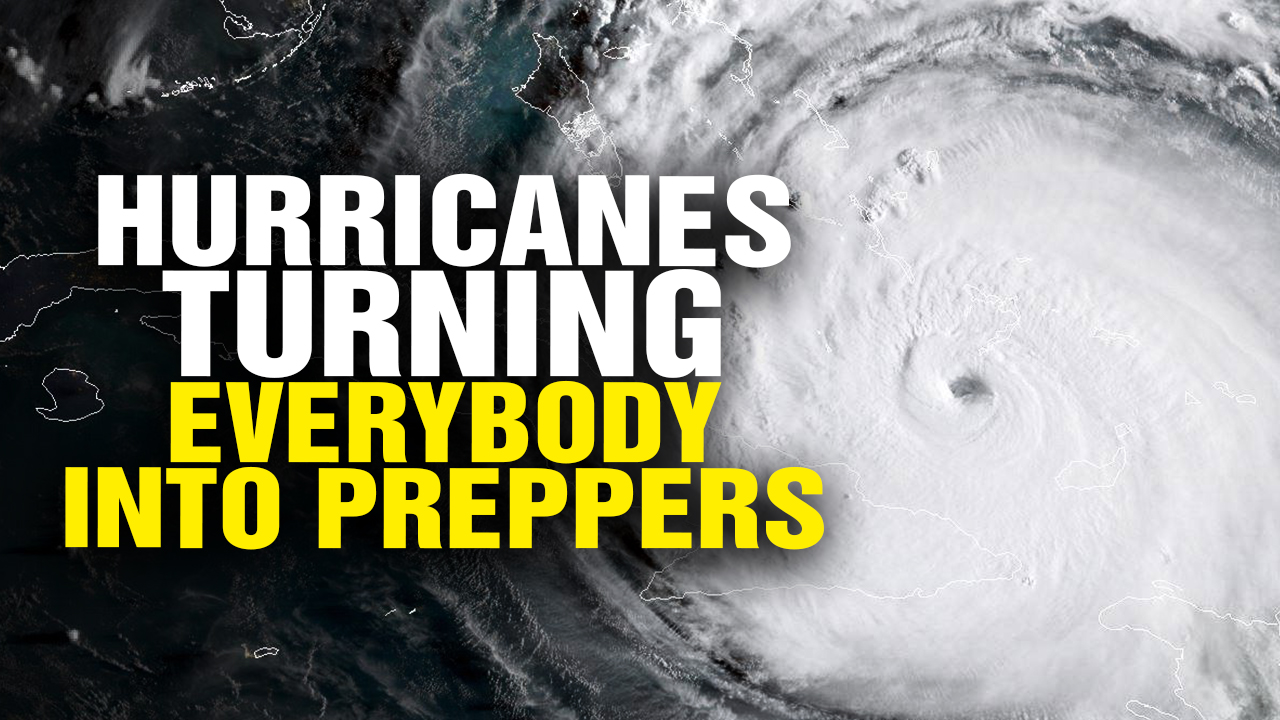 Image: Hurricanes now turning everybody into preppers (Video)