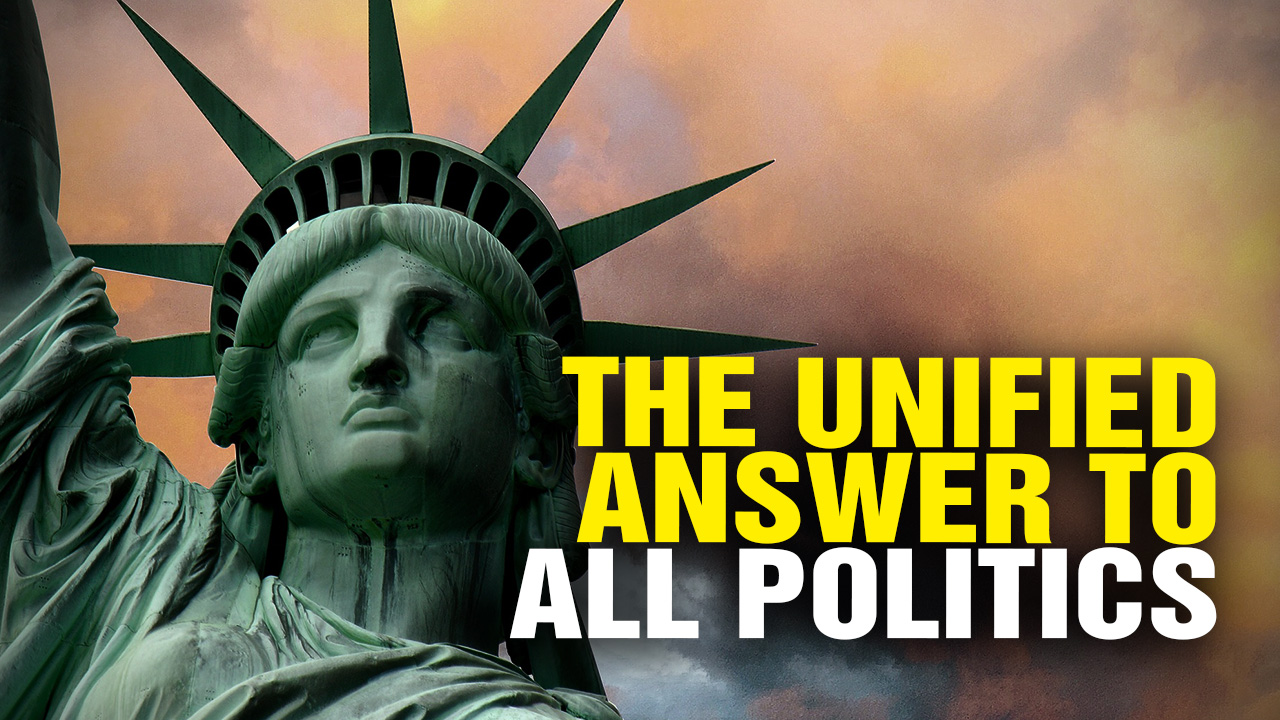 Image: The Unified ANSWER to All Politics (Video)