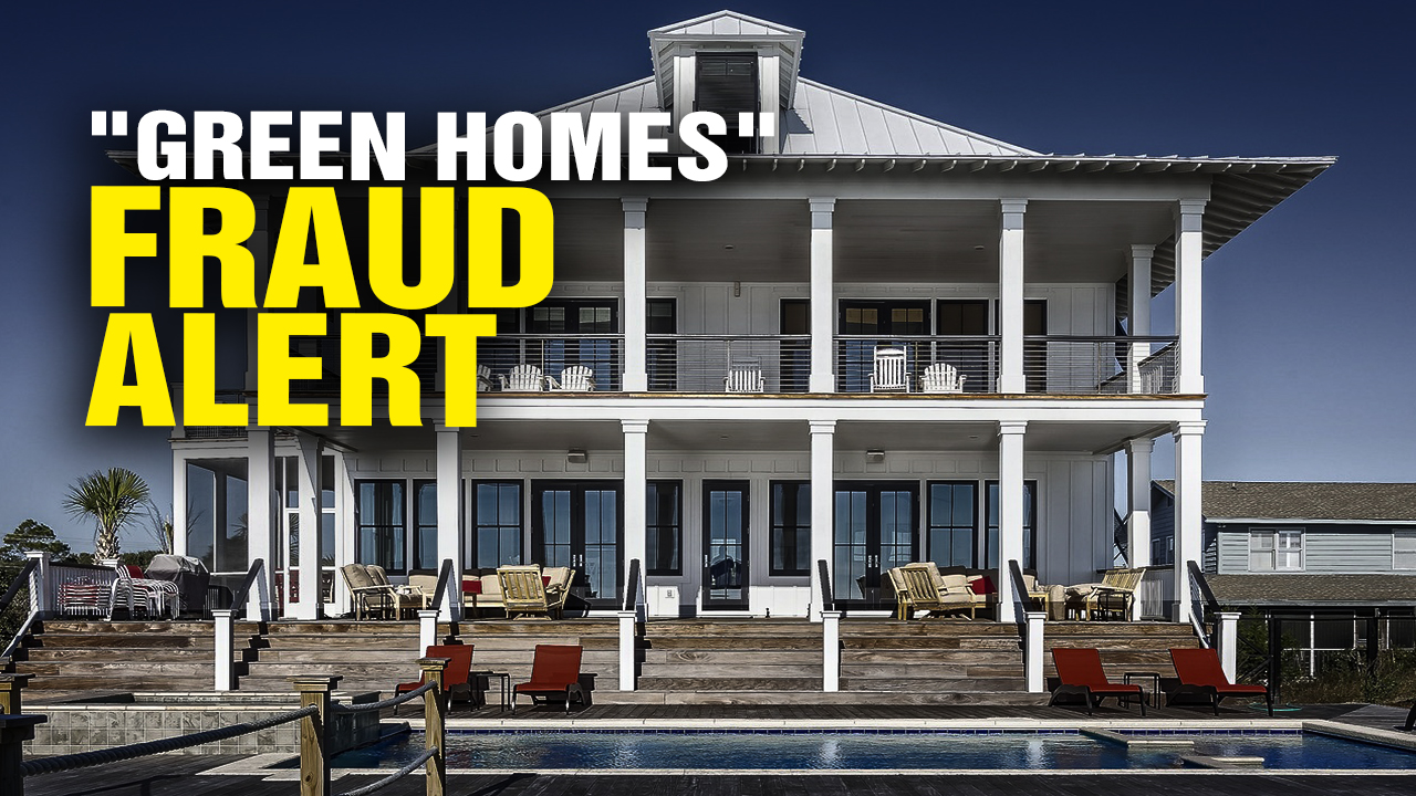 Image: “Green Homes” FRAUD alert! (Video)