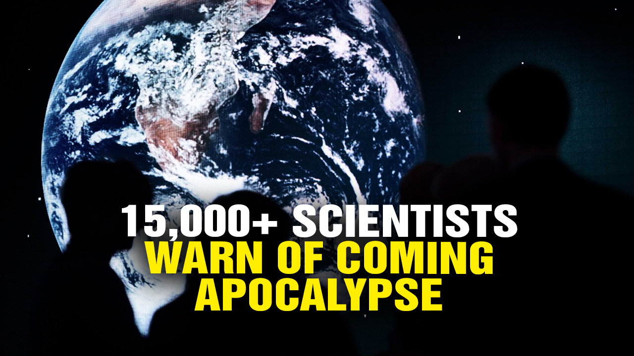 Image: 15,000+ Scientists Warn of Planetary APOCALYPSE (Video)