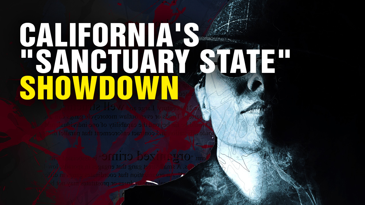 Image: California’s “Sanctuary State” SHOWDOWN (Video)